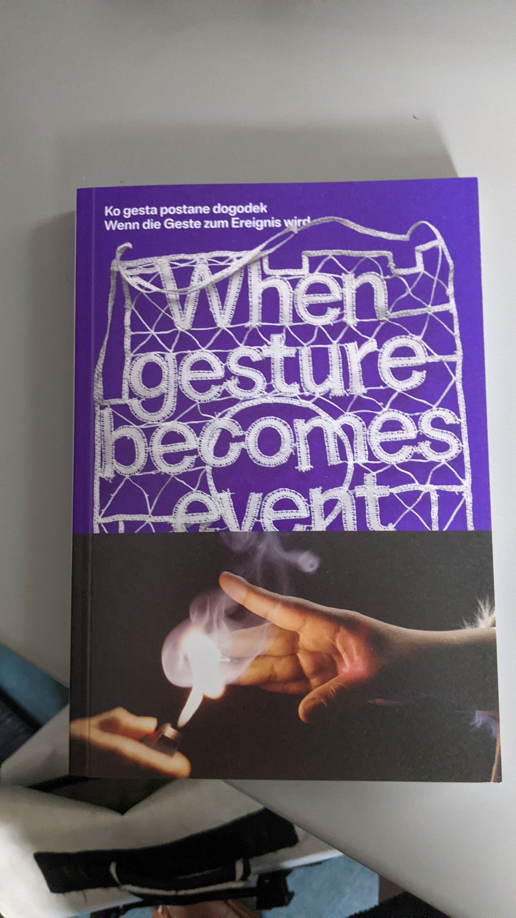 “WHEN GESTURE BECOMES EVENT / KO GESTA POSTANE DOGODEK / WENN DIE GESTE ZUM EREIGNIS WIRD”, exhibition catalogue, Künstlerhaus Vienna and City Art Gallery Ljubljana, 2020-2021 @ City Art Gallery Ljubljana 2024.